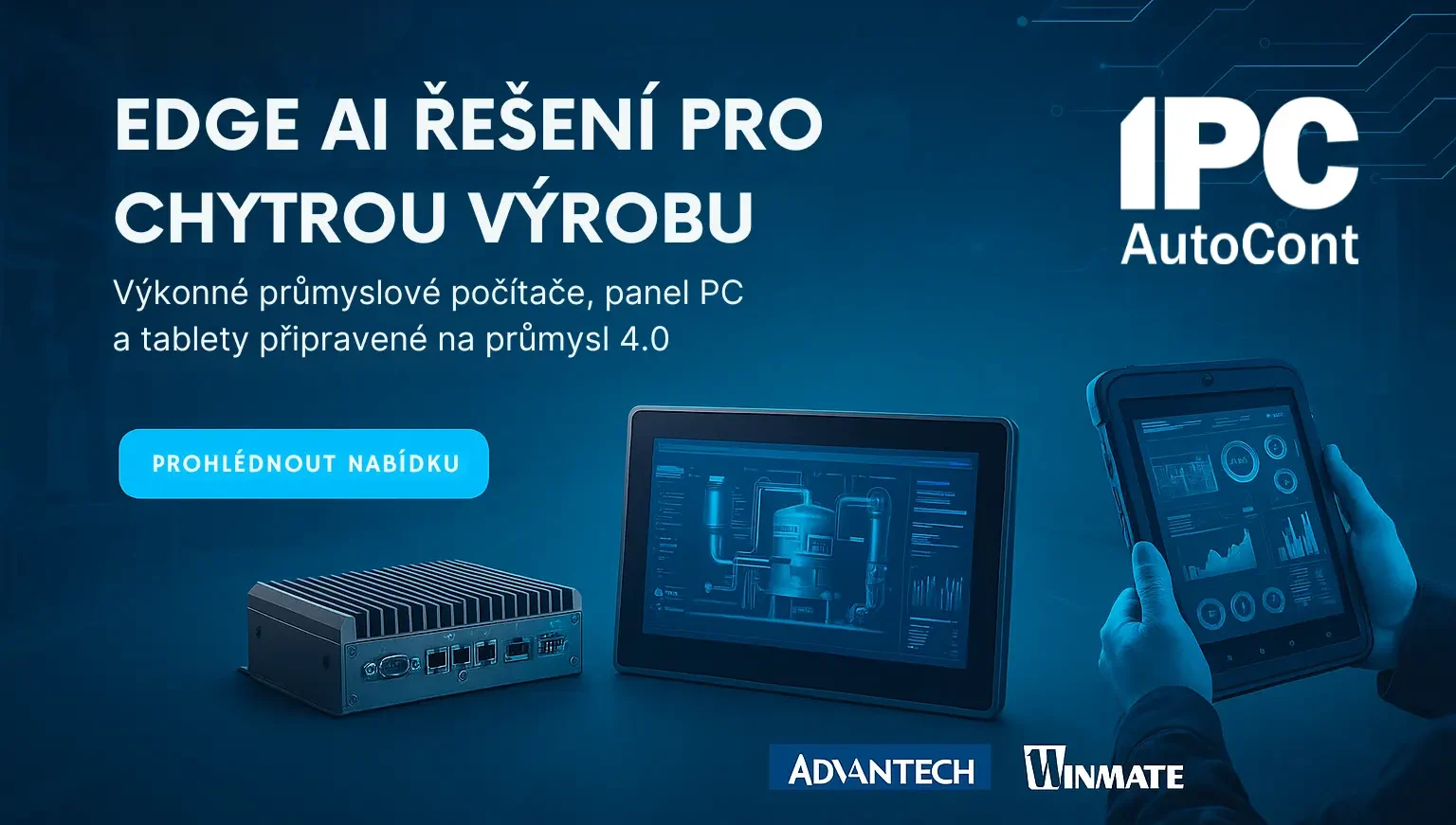 Chytrá výroba začíná u správného zařízení – vyberte si Edge AI řešení od AutoCont IPC